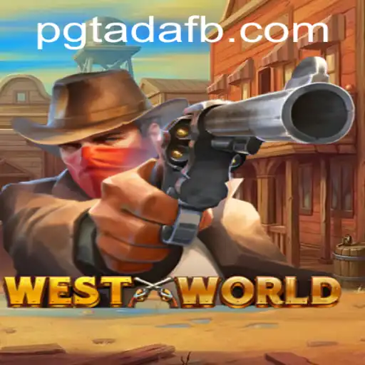 Explorando o Mundo de WestWorld: Uma Jornada Imersiva com PGTADA