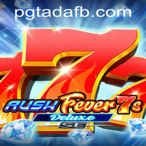 Explorando o Excitante Mundo de RushFever7sDeluxeSE