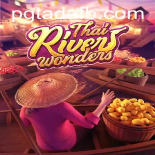 ThaiRiverWonders: Explore o Fascinante Mundo do Jogo Embalado pela PGTADA